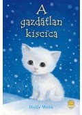 Holly Webb - A gazdátlan kiscica