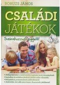 Boruzs János - Családi játékok - Szórakozzunk együtt!