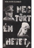 Sólyom Ildikó - Megtörténhetett!?