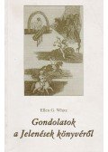 White, Ellen G. - Gondolatok a Jelenések könyvéről