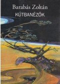 Barabás Zoltán - Kútbanézők