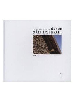 Istvánfi Gyula - Őskor. Népi építészet Istvánfi Gyula - Őskor. Népi építészet, null 2011 antikvár könyv