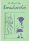 Dr. Koncz István - Kamaszkapaszkodó
