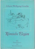 Johann Wolfgang Goethe - Römische Elegien