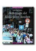 Valuch Tibor - Hétköznapi élet Kádár János korában