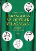 Winkler Gábor - Barangolás az operák világában kezdőknek, haladóknak és megszállottaknak II.