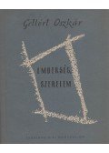 Gellért Oszkár - Emberség, szerelem
