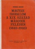 Kozma Dezső - Magyar Irodalom a XIX. század második felében (1849-1905)