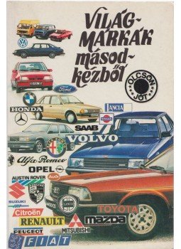Dr. Emőd István, Gerencsér Ferenc, Dr. Horváth Attila, Farkas Tamás, Kiss Iván Dr., Radnai György dr., Székely János, Dr. Varga Ferenc - Világmárkák másodkézből Dr. Emőd István, Gerencsér Ferenc, Dr. Horváth Attila, Farkas Tamás, Kiss Iván Dr., Radnai György dr., Székely János, Dr. Varga Ferenc - Világmárkák másodkézből, 0 antikvár könyv