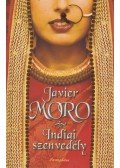 Moro, Javier - Indiai szenvedély