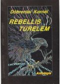 Döbrentei Kornél - Rebellis türelem