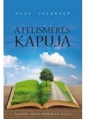 JACOBSEN, OLAF - A felismerés kapuja