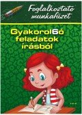 Diószeginé Nanszák Tímea, Zsákay Edit - Gyakorol6ó feladatok írásból - 1.osztályosok számára