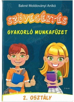 Bakné Moldoványi Anikó - Szövegértés - gyakorló munkafüzet 2. osztály, null 2016 antikvár könyv