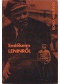 Boncs-Brujevics, Vlagyimir - Emlékeim Leninről