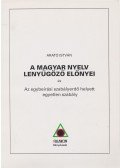 Arató István - A magyar nyelv lenyűgöző előnyei