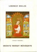 Losonczi Miklós dr. - Kránitz Margit művészete