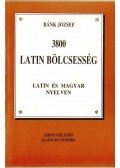 Bánk József - 3800 latin bölcsesség