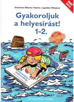 Gránitzné Ribarits Valéria, Ligetfalvi Mihályné - Gyakoroljuk a helyesírást! 1-2., null 2013 antikvár könyv
