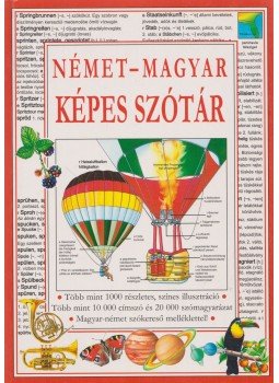 Mcllwain, John, Dignen, Sheila, Feinstein, Jessica, Delahunty, Andrew - Német-magyar képes szótár Mcllwain, John, Dignen, Sheila, Feinstein, Jessica, Delahunty, Andrew - Német-magyar képes szótár, 2001 antikvár könyv