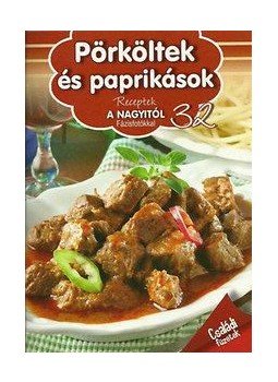 Nagy Emese - Pörköltek és paprikások Nagy Emese - Pörköltek és paprikások, Kisújszállás 2016 antikvár könyv