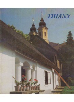 Rácz Endre, Illyés Gyula - Tihany Rácz Endre, Illyés Gyula - Tihany, 1978 antikvár könyv