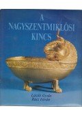 László Gyula,Rácz István - A nagyszentmiklósi kincs