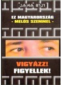 Tóth László - Ez Magyarország - melós szemmel
