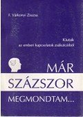 F. Várkonyi Zsuzsa - Már százszor megmondtam...