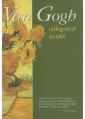 van Gogh, Vincent - Van Gogh válogatott levelei