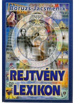 Boruzs János - Jacsmenik Erika - Rejtvénylexikon, Debrecen 2003 antikvár könyv
