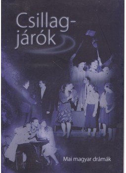 Perlawi Andor (szerk.) - Csillagjárók Perlawi Andor (szerk.) - Csillagjárók, 2007 antikvár könyv
