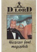 Lord, D. - Húszezer font megszökik