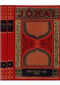 Jókai Mór - Névtelen vár I-II. kötet