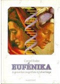 Czeizel Endre - Az eufénika