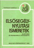 Dr. Felkai Tamás - Elsősegélynyújtási ismeretek