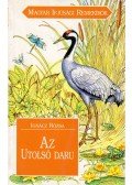 Ignácz Rózsa - Az utolsó daru