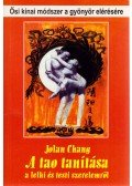 Jolan Chang - A tao tanítása a lelki és testi szerelemről