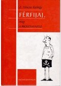 Z. Vincze György - Férfijaj, avagy a prosztatavész