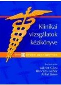 Lakner Géza,Renczes Gábor,Antal János - Klinikai vizsgálatok kézikönyve
