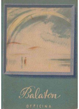 Keresztury Dezső - Balaton Keresztury Dezső - Balaton, Budapest 1940 antikvár könyv