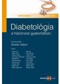 Winkler Gábor, Dr. - Diabetológia a háziorvosi gyakorlatban