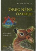 Fazekas Anna - Öreg néne őzikéje