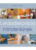 Takácsi-Nagy Klára (szerk.),Bedi Anikó (szerk.) - Lakásdekoráció mindenkinek