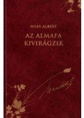 Wass Albert - Az almafa kivirágzik