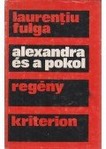 Fulga, Laurentiu - Alexandra és a pokol