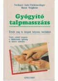 Weiglhofer, Maresi - Gyógyító talpmasszázs