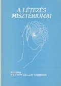 - A létezés misztériumai
