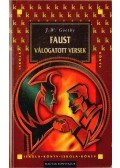 Johann Wolfgang Goethe - Faust / Válogatott versek