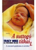  Melinda Blau,Tracy Hogg  - A suttogó titkai I.